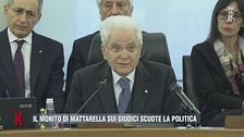 Il monito di Sergio Mattarella sui giudici scuote la politica