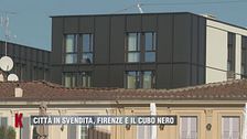 Città in svendita, Firenze e il Cubo Nero