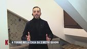 A Torino nella casa da 3 metri quadri
