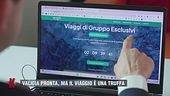 Valigia pronta, ma il viaggio è una truffa