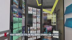 Viaggi truffa, la titolare dell'agenzia sparisce con la cassa