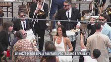 Le nozze di Dua Lipa a Palermo, protestano i residenti