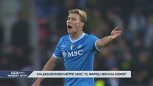 Callegari: "Il napoli non ha gioco"
