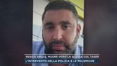 Reggio Emilia, muore dopo la scossa col taser