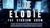 "Elodie - The Stadium Show", il concerto evento a San Siro