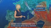 Ancora sole e temperature alte