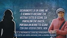 Lilly, la testimone sul luogo del ritrovamento nel bosco