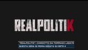 "Realpolitik", condotto da Tommaso Labate