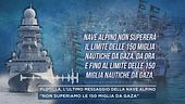 Flotilla, l'ultimo messaggio della nave Alpino