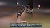 Maltempo in Toscana, strade come fiumi