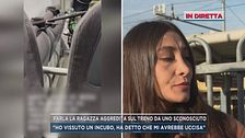 Parla la ragazza aggredita sul treno da uno sconosciuto