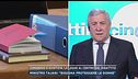 Parla il ministro degli esteri e vicepremier Antonio Tajani
