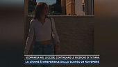 Scomparsa nel leccese, continuano le ricerche di Tatiana