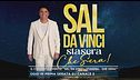 Il concerto evento: "Sal Da Vinci - Stasera...che sera!"