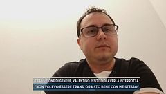 Transizione di genere, Valentino pentito di averla interrotta