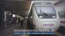 Disastro ferroviario in Spagna, indagini in corso sulle cause