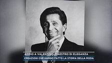 Addio a Valentino, maestro di eleganza