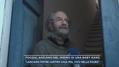 Anziano perseguitato da mesi da una baby gang