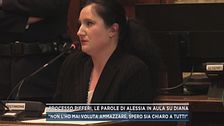 Processo Pifferi, le parole di Alessia in aula su Diana