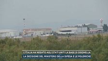 L'Italia ha negato agli Stati Uniti la base di Sigonella
