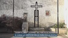 Caserta, una "lacrima" sul volto di Padre Pio