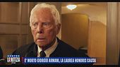 È morto Giorgio Armani, la laurea honoris causa