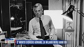 È morto Giorgio Armani, la Milano degli anni 80