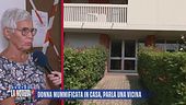 Donna mummificata in casa, parla una vicina