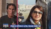 Strage di Cisterna di Latina, parlano padre e zio
