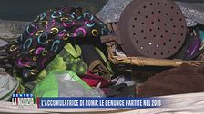 L'accumulatrice di Roma: le denunce partite nel 2018