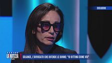 Solange, l'avvocato che difende le donne: "Io vittima come voi"