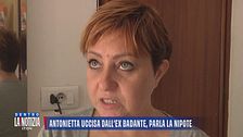 Antonietta Rocco uccisa dall'ex badante, parla la nipote
