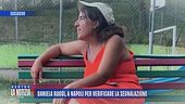 Daniela Ruggi, a Napoli per verificare la segnalazione