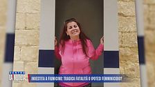 Investita a Fiumicino: tragica fatalità o ipotesi femminicidio?