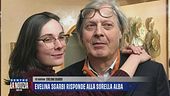 Evelina Sgarbi risponde alla sorella Alba