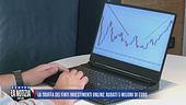 La truffa dei finti investimenti online