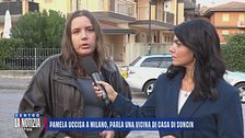 Pamela Genini uccisa a Milano, parla una vicina di casa di Soncin
