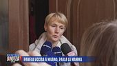 Pamela Genini uccisa a Milano, parla la mamma