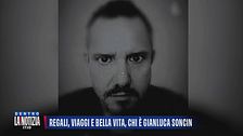 Regali, viaggi e bella vita, chi è Gianluca Soncin