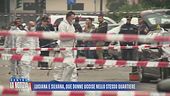 Luciana e Silvana, due donne uccise nello stesso quartiere