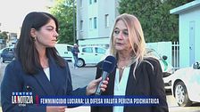 Femminicidio Luciana: la difesa valuta perizia psichiatrica