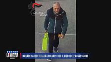 Manager accoltellata a Milano: ecco il video dell'aggressione