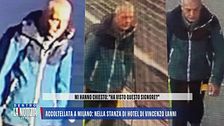 Accoltellata a Milano: nella stanza di hotel di Vincenzo Lanni