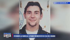 Sterminò la famiglia, il piano premeditato di Elia Del Grande