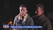 Famiglia nel bosco, la vita prima della svolta green