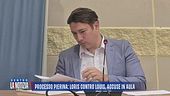 Processo Pierina: Loris contro Louis, accuse in aula