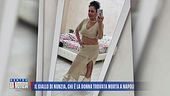 Il giallo di Nunzia, chi è la donna trovata morta a Napoli