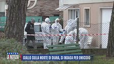 Giallo sulla morte di Diana Canevarolo, si indaga per omicidio