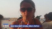 Giallo sulla morte di Diana, parla il fratello