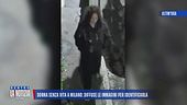 Donna senza vita a Milano: diffuse le immagini per identificarla